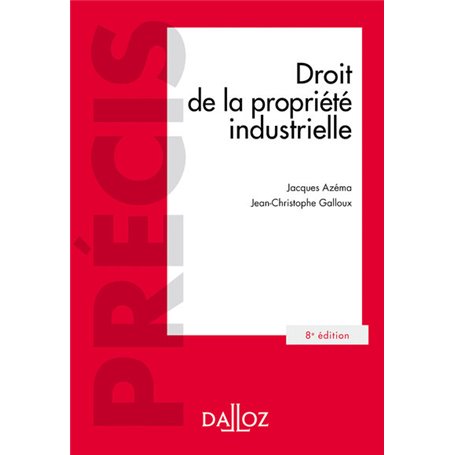 Droit de la propriété industrielle. 8e éd.