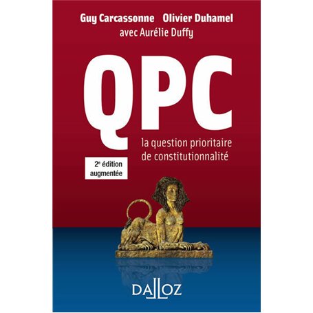QPC. 2e éd. - La question prioritaire de constitutionnalité