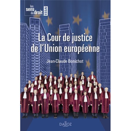 La Cour de justice de l'Union européenne