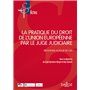 La pratique du droit de l'Union Européenne par le juge judiciaire - Réflexions autour de cas