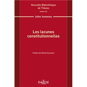 Les lacunes constitutionnelles - Volume 154
