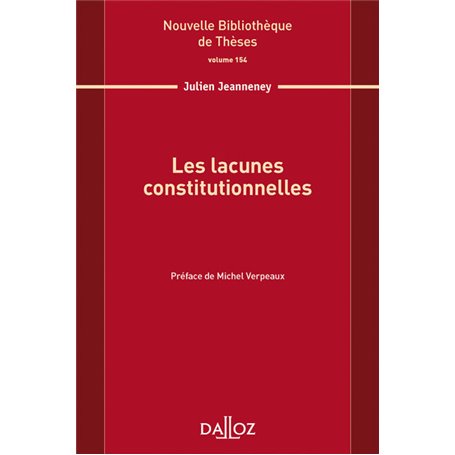 Les lacunes constitutionnelles - Volume 154