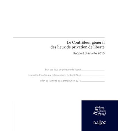 Rapport du contrôleur général des lieux de privation de liberté - Rapport d'activité 2015