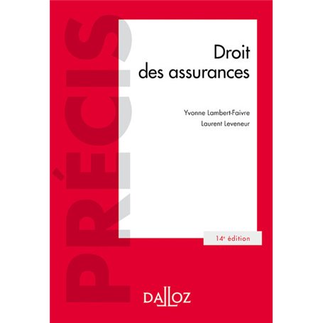 Droit des assurances. 14e éd.