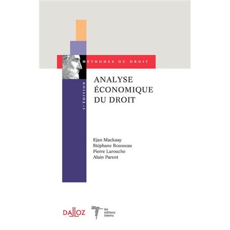 Analyse économique du droit. 3e éd. - Coédition Dalloz/Themis