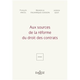 Aux sources de la réforme du droit des contrats