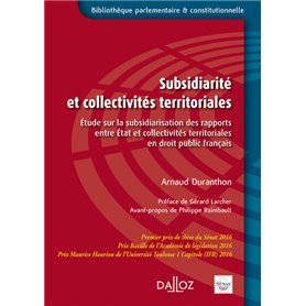 Subsidiarité et collectivités territoriales - Étude subsidiarisation des rapports État/collectivités