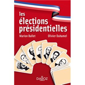 Les élections présidentielles. 2e éd.