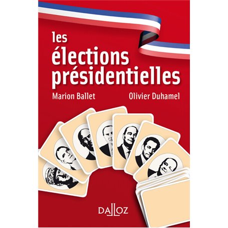 Les élections présidentielles. 2e éd.