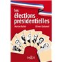 Les élections présidentielles. 2e éd.