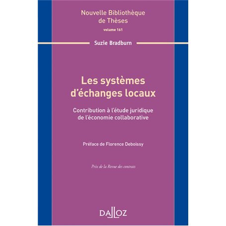 Les systèmes d'échanges locaux - Vol161 Contribution à l'étude juridique de l'économie collaborative