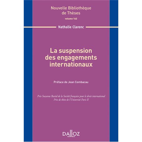 La suspension des engagements internationaux - Volume 162