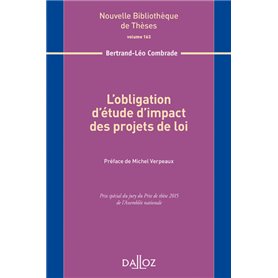 L'obligation d'étude d'impact des projets de loi - Volume 163