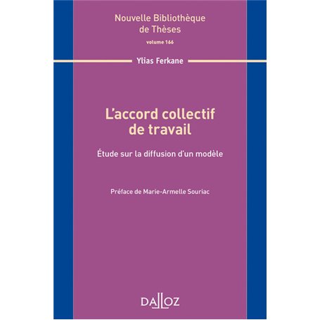 L'accord collectif de travail - Volume 166 Étude sur la diffusion d'un modèle