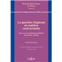 La question litigieuse en matière contractuelle - Vol 169 Essai sur le traitement procédural