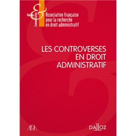 Les controverses en droit administratif