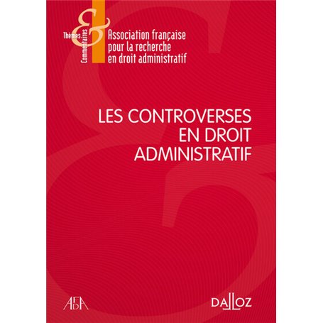 Les controverses en droit administratif