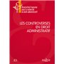 Les controverses en droit administratif