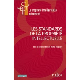 Les standards de la propriété intellectuelle