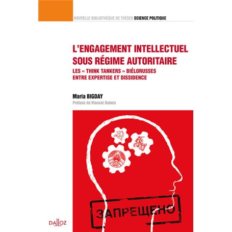 L'engagement intellectuel sous régime autoritaire - Vol 36 Les "think tankers" biélorusses