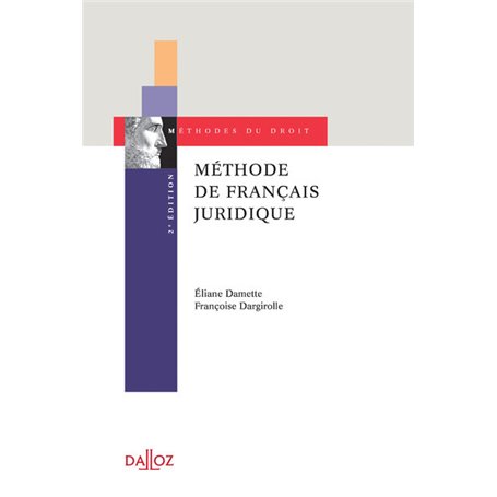 Méthode de français juridique. 2e éd.