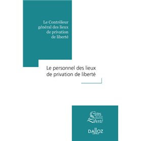 Le personnel des lieux de privation de liberté - Rapport thématique CGLPL - N° 2