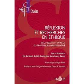 Réflexion et recherches en éthique - Mélanges en l'honneur du professeur Christian Hervé