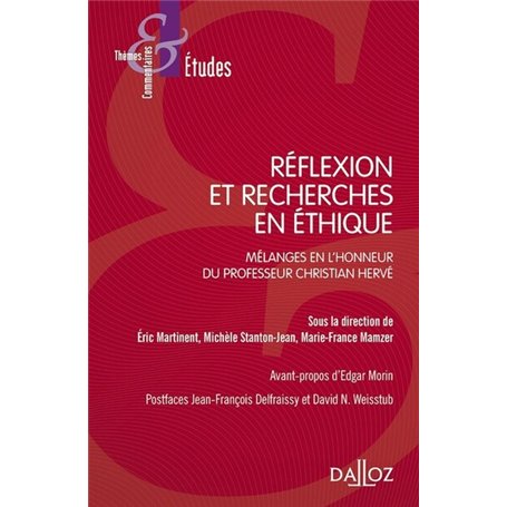 Réflexion et recherches en éthique - Mélanges en l'honneur du professeur Christian Hervé