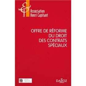 Offre de réforme du droit des contrats spéciaux