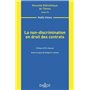 La non-discrimination en droit des contrats - Volume 172