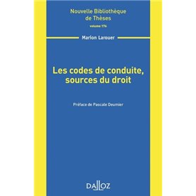 Les codes de conduite, sources du droit - Volume 176