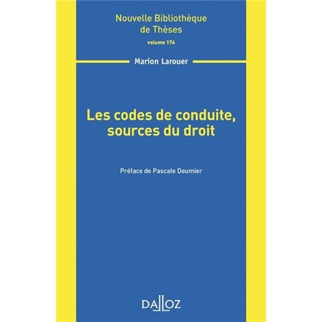 Les codes de conduite, sources du droit - Volume 176