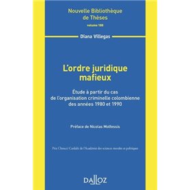 L'ordre juridique mafieux - Vol 180 Étude à partir du cas de l'organisation criminelle colombienne