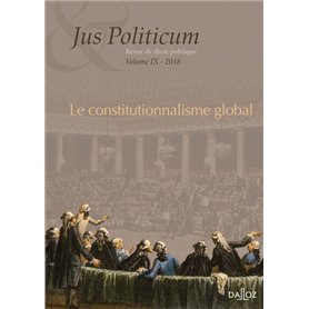 Jus politicum - Volume IX Le constitutionnalisme global