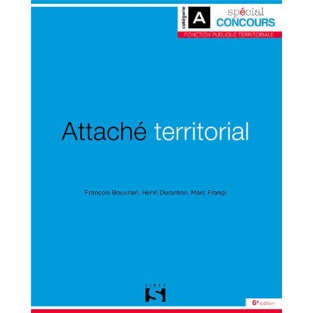 Attaché territorial. 6e éd.