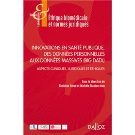 Innovations en santé publique, des données personnelles aux données massives - Aspects cliniques