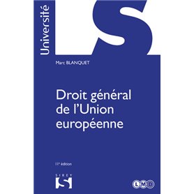 Droit général de l'Union européenne. 11e éd.