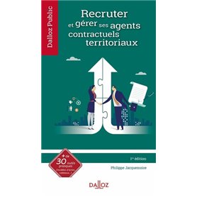 Recruter et gérer ses agents contractuels territoriaux