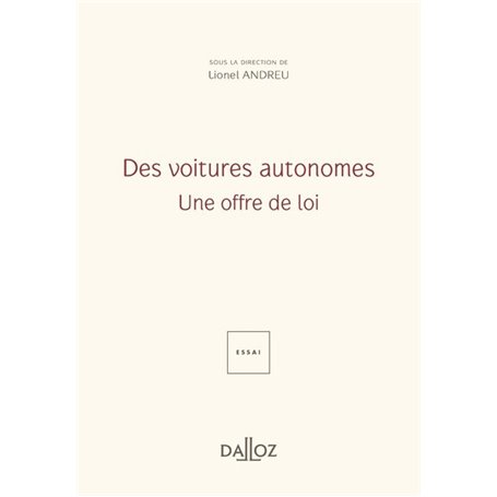 Des voitures autonomes - Une offre de loi