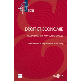 Droit et économie - Des divergences aux convergences