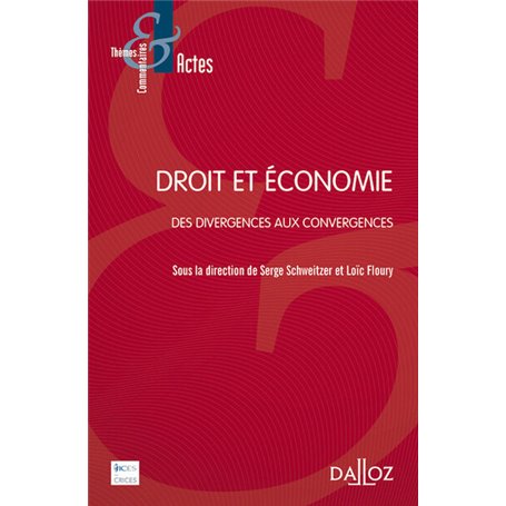 Droit et économie - Des divergences aux convergences