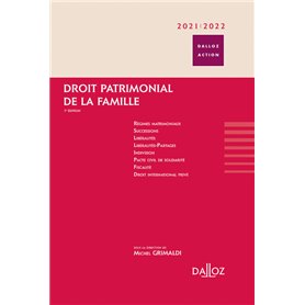 Droit patrimonial de la famille 2021/2022. 7e éd.