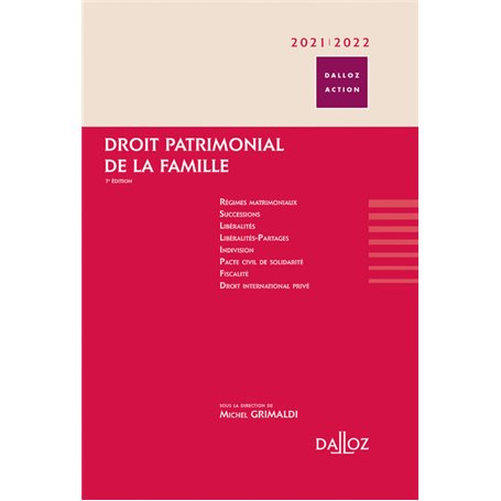 Droit patrimonial de la famille 2021/2022. 7e éd.