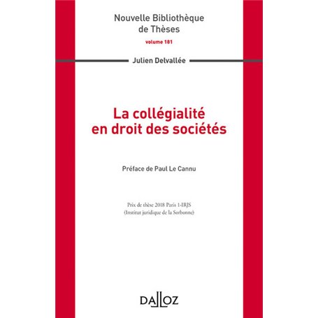 La collégialité en droit des sociétés - Volume 181