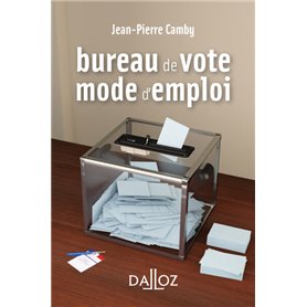 Bureau de vote : mode d'emploi