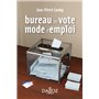 Bureau de vote : mode d'emploi