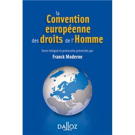 La Convention européenne des droits de l'Homme. 4e éd.