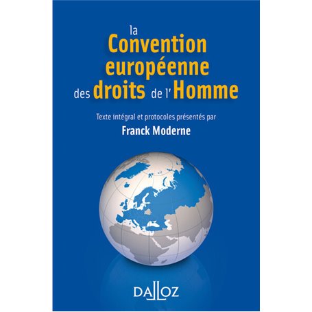 La Convention européenne des droits de l'Homme. 4e éd.