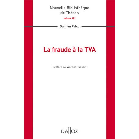 La fraude à la TVA - Volume 182