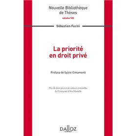 La priorité en droit privé - Volume 183